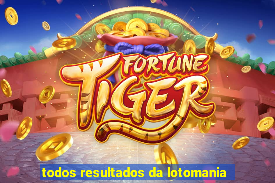 todos resultados da lotomania